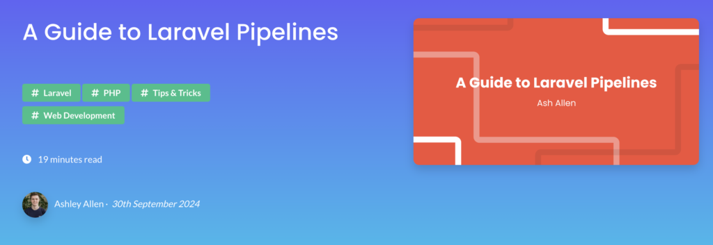 A Guide to Laravel Pipelines